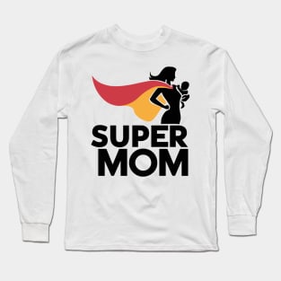 Super Mom Long Sleeve T-Shirt